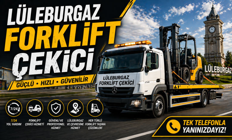 Lüleburgaz Forklift Çekici